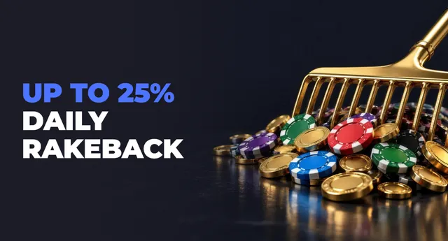 Up to 25% daily rakeback